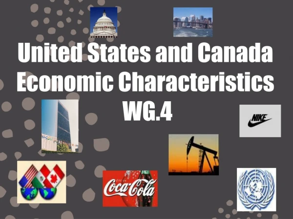 United States and Canada Economic Characteristics WG.4