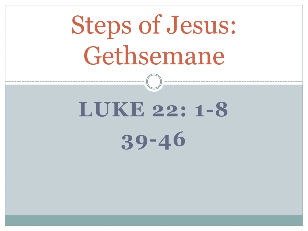 steps of jesus gethsemane