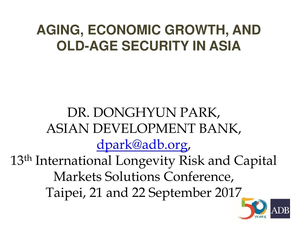 aging economic growth and old age security in asia