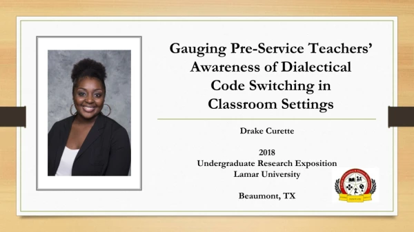 Gauging Pre-Service Teachers’ Awareness of Dialectical Code Switching in Classroom Settings