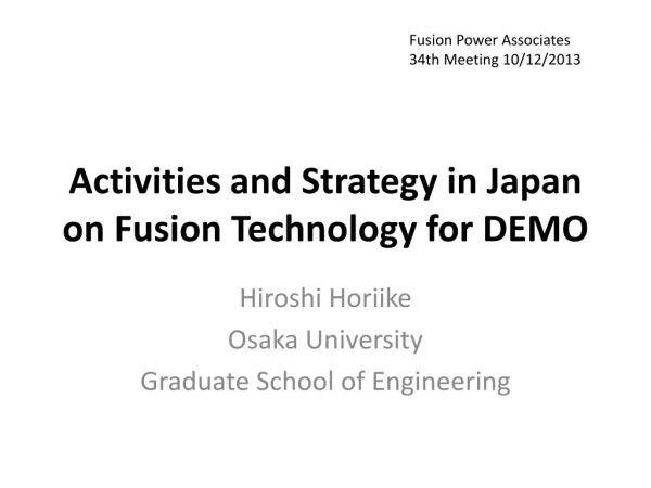 Activities and Strategy in Japan on Fusion Technology for DEMO