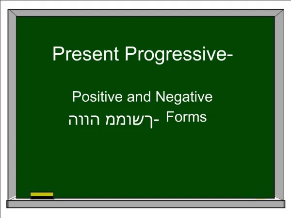Present Progressive-