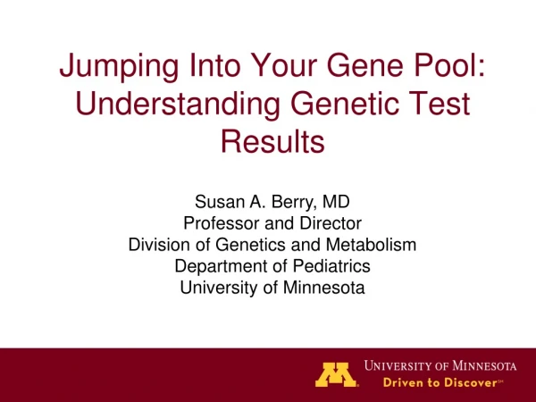 Jumping Into Your Gene Pool: Understanding Genetic Test Results