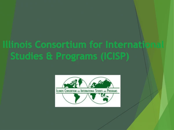 Illinois Consortium for International Studies &amp; Programs (ICISP)