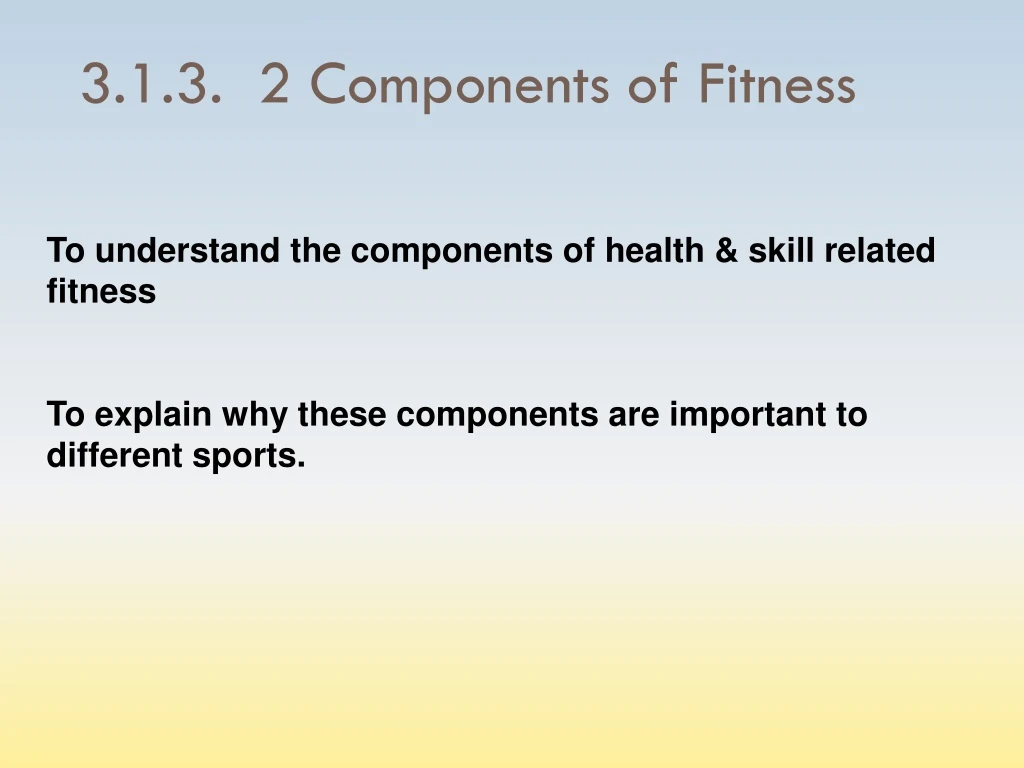 3 1 3 2 components of fitness