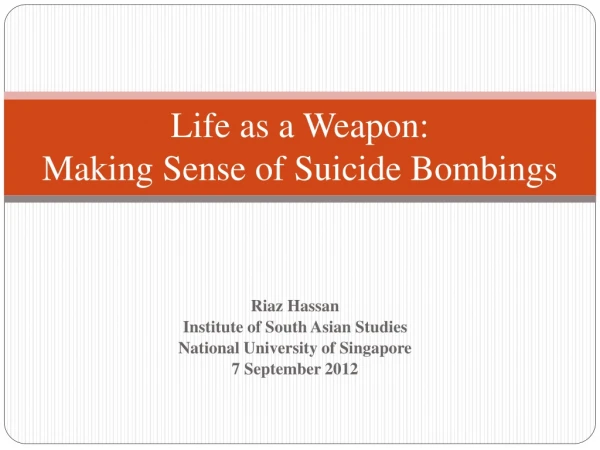 Life as a Weapon: Making Sense of Suicide Bombings