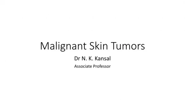 Malignant Skin Tumors