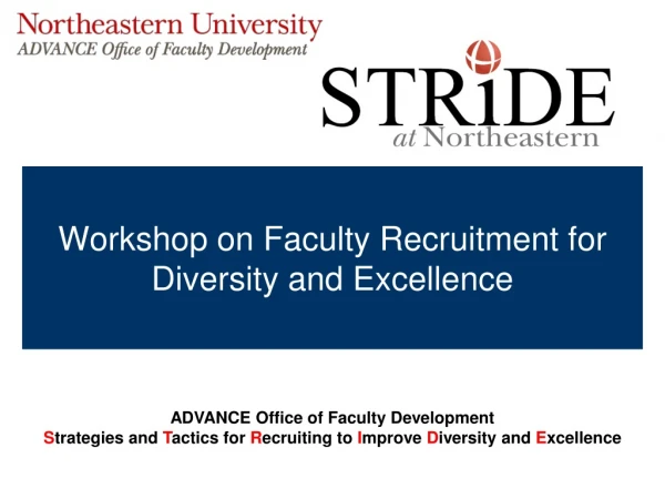 Workshop on Faculty Recruitment for Diversity and Excellence