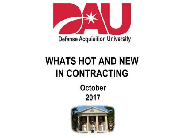 WHATS HOT AND NEW IN CONTRACTING