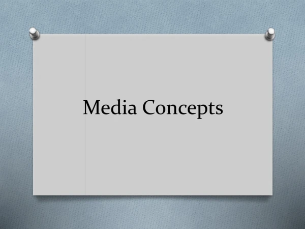 Media Concepts