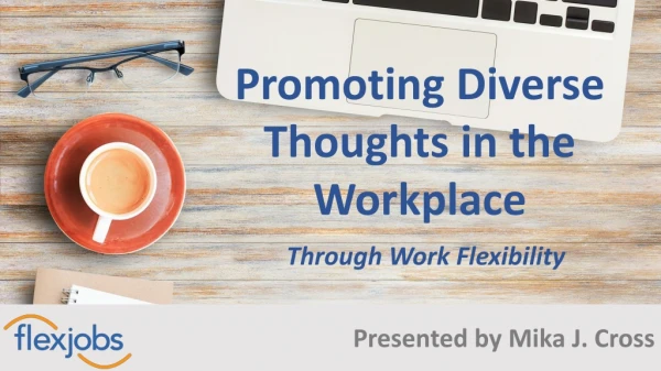 Promoting Diverse Thoughts in the Workplace