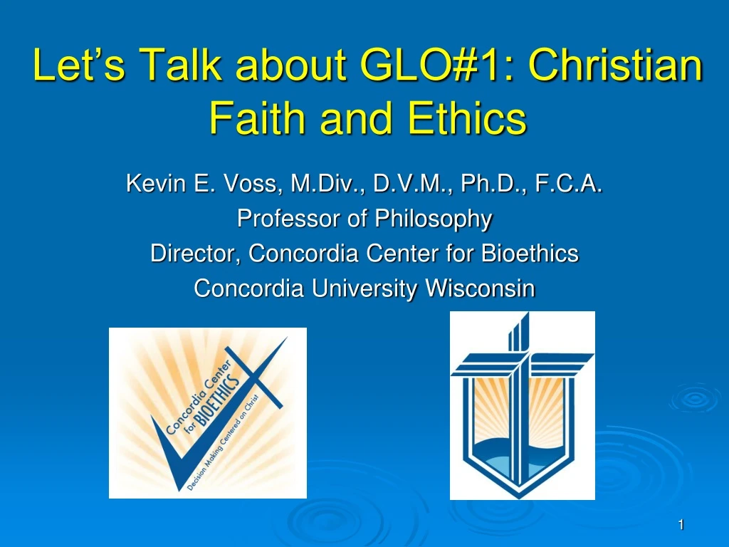 let s talk about glo 1 christian faith and ethics