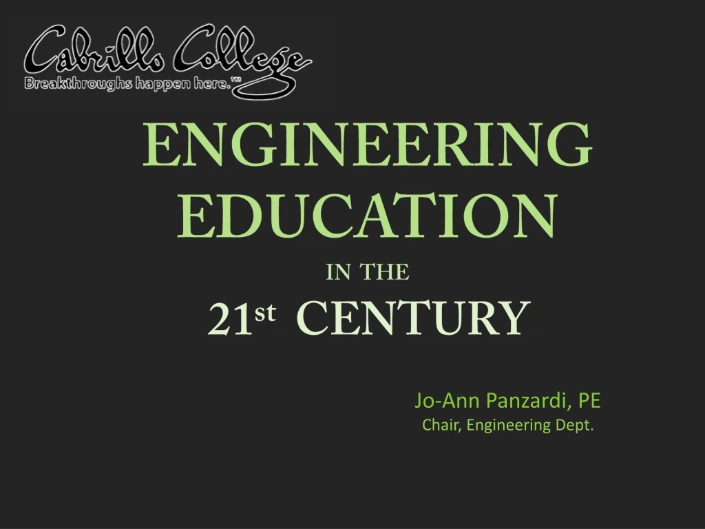 engineering education in the 21 st century