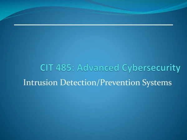 CIT 485: Advanced Cybersecurity