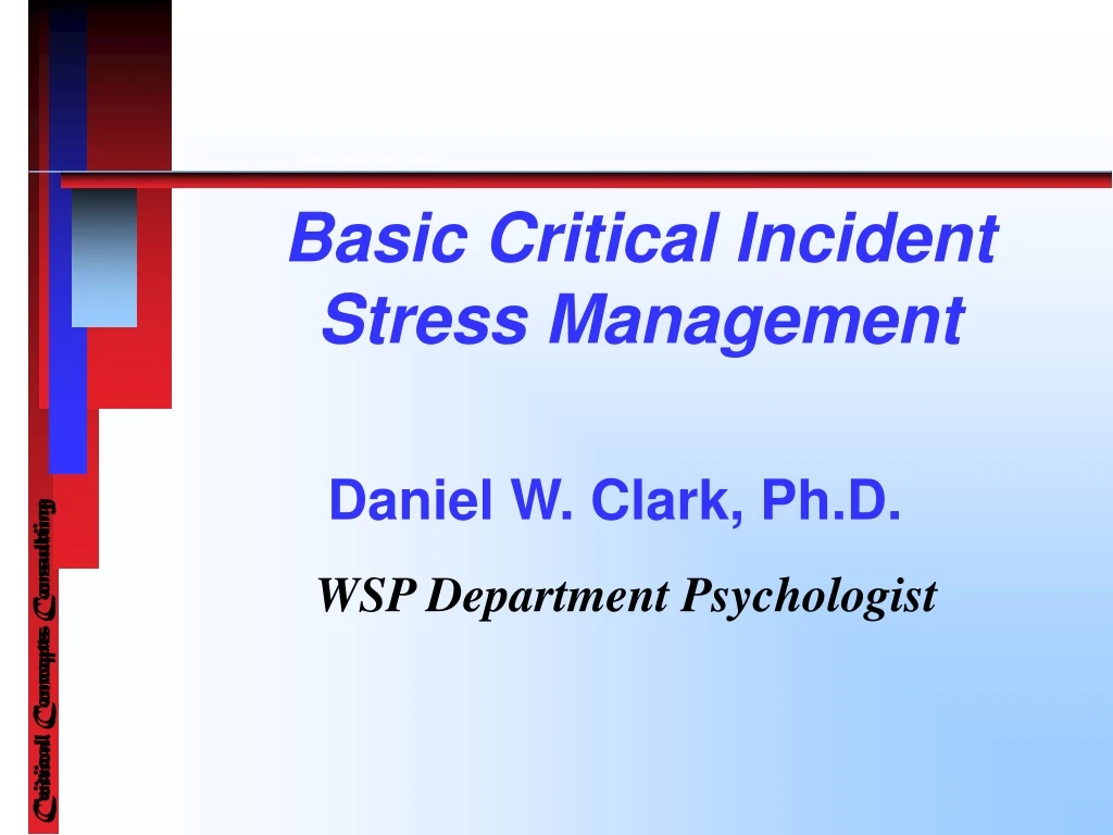 basic critical incident stress management