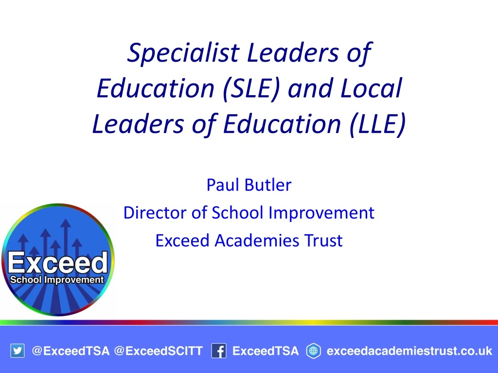 specialist leaders of education sle and local leaders of education lle