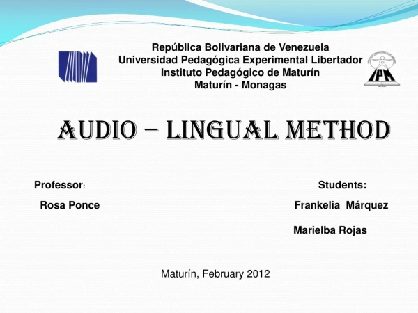 Audio – lingual method