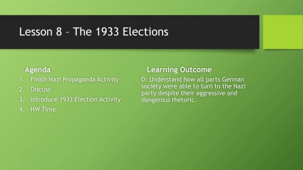 Lesson 8 – The 1933 Elections