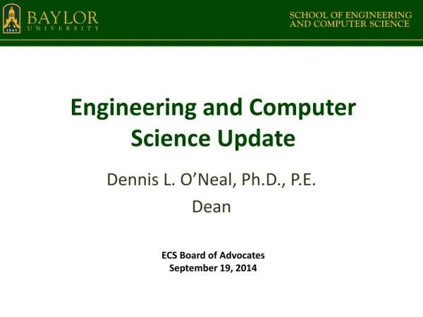 Engineering and Computer Science Update