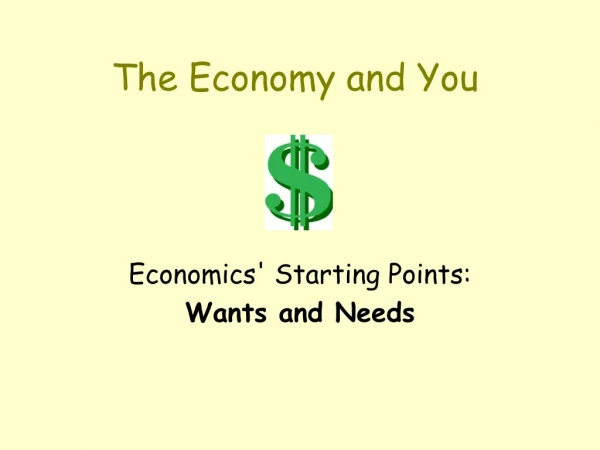 The Economy and You