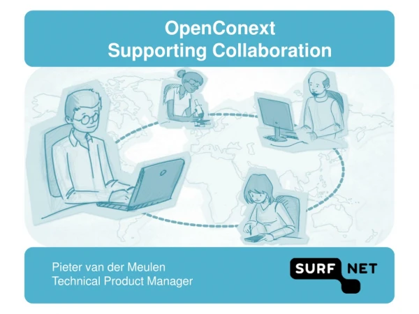 OpenConext Supporting Collaboration