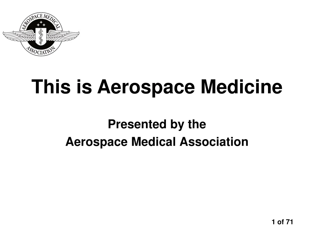 presented by the aerospace medical association