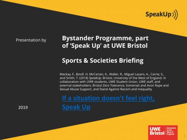 Bystander Programme , part of ‘Speak Up’ at UWE Bristol Sports &amp; Societies Briefing