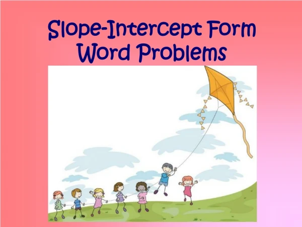 Slope-Intercept Form Word Problems