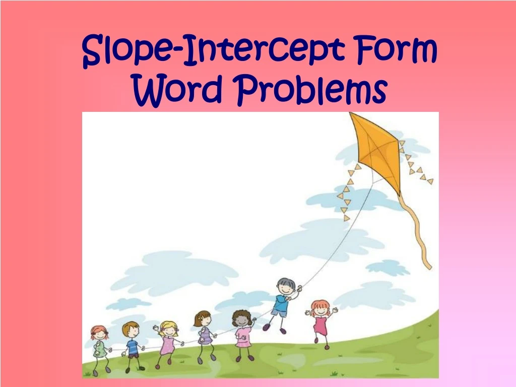slope intercept form word problems