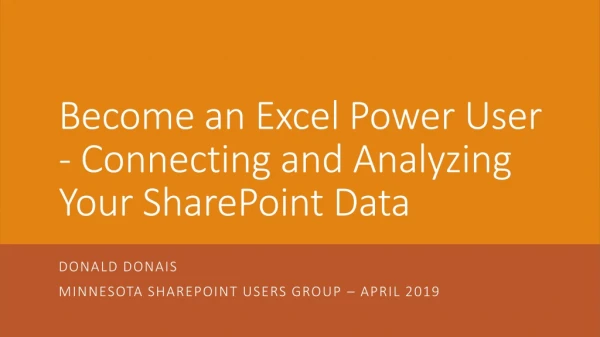 Become an Excel Power User - Connecting and Analyzing Your SharePoint Data