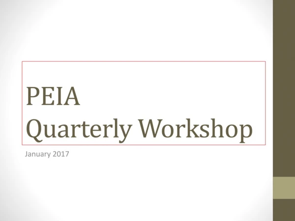 PEIA Quarterly Workshop