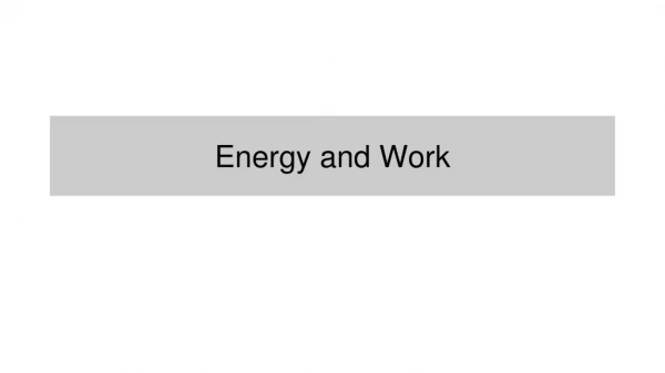 Energy and Work