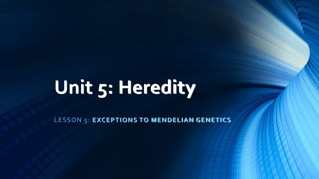 unit 5 heredity