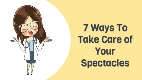 7 Ways To Take Care of Your Spectacles