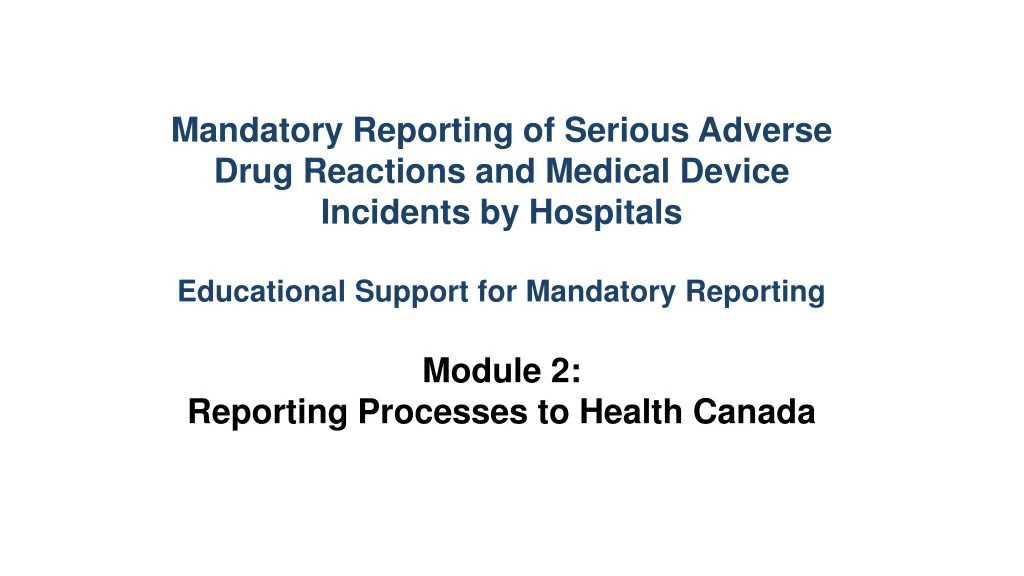 mandatory reporting of serious adverse drug