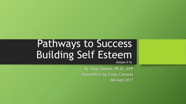 Pathways to Success Building Self Esteem (lesson # 4)