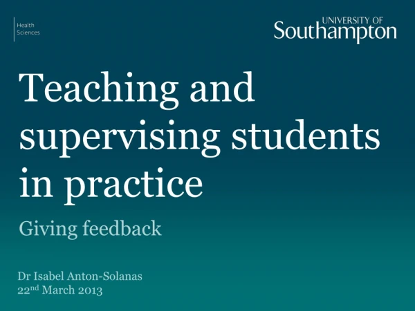 Teaching and supervising students in practice