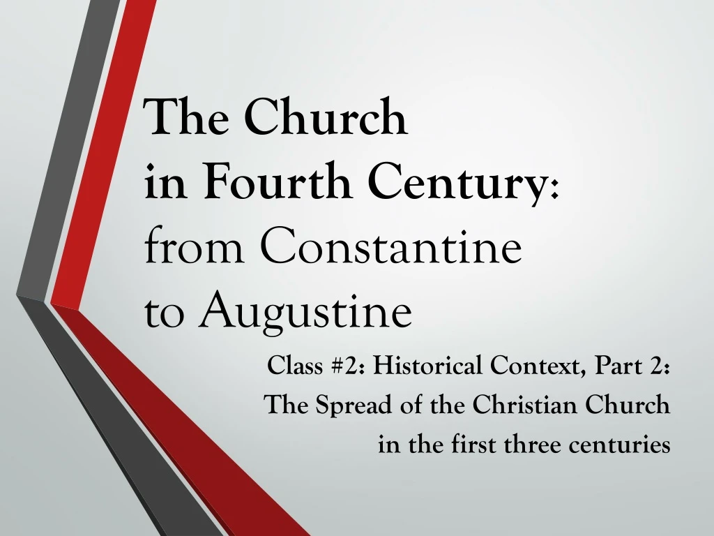 the church in fourth century from constantine to augustine