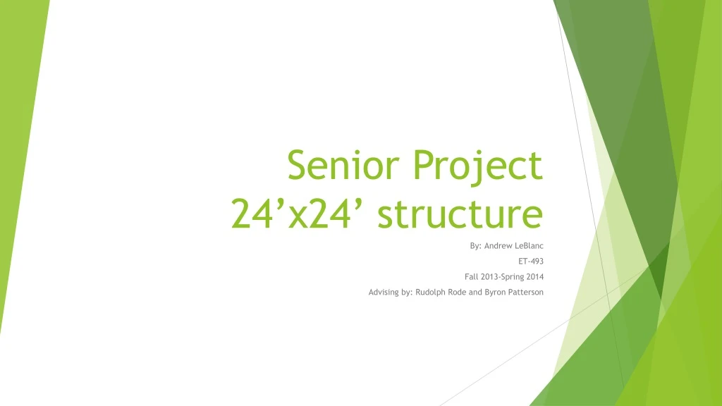 senior project 24 x24 structure