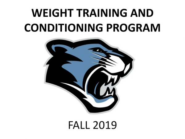 WEIGHT TRAINING AND CONDITIONING PROGRAM