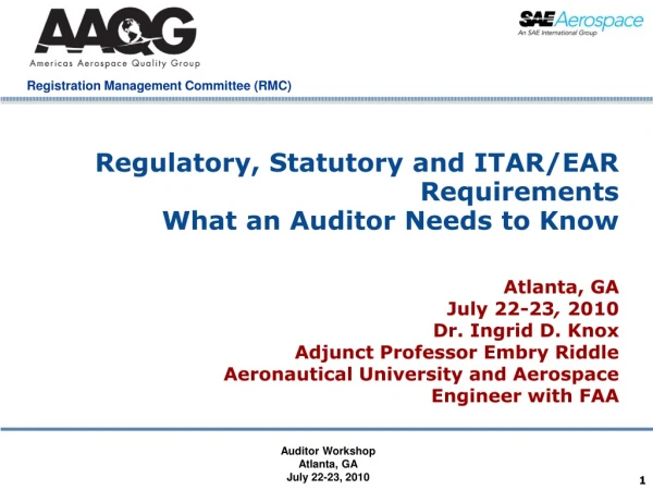 Regulatory, Statutory and ITAR/EAR Requirements What an Auditor Needs to Know