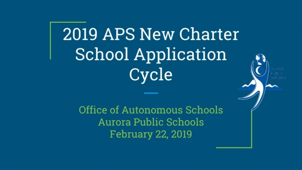 2019 APS New Charter School Application Cycle
