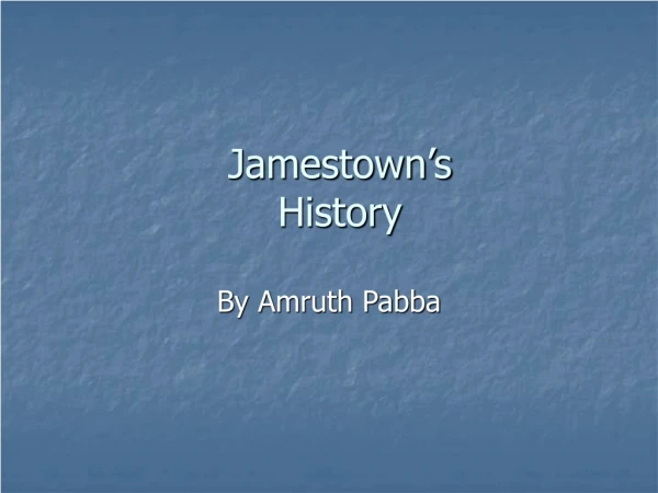 Jamestown’s History
