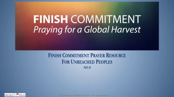 Finish Commitment Prayer Resource For Unreached Peoples NO 33
