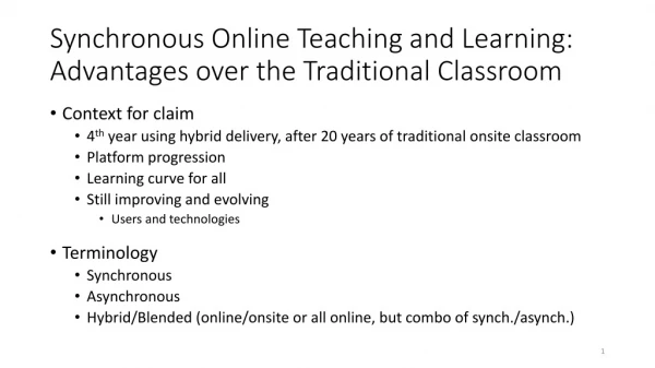 Synchronous Online Teaching and Learning: Advantages over the Traditional Classroom
