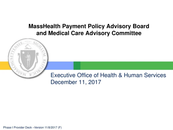 MassHealth Payment Policy Advisory Board and Medical Care Advisory Committee