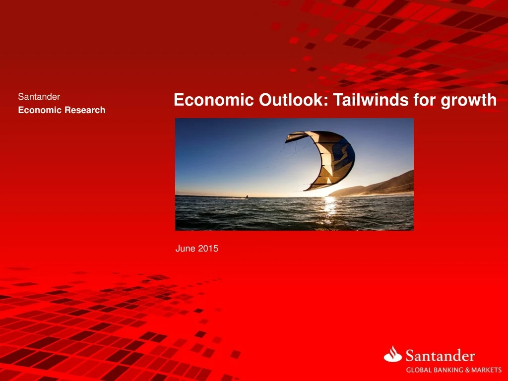 economic outlook tailwinds for growth
