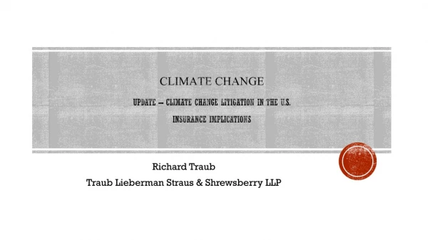 Climate Change Update – Climate change litigation in the U.S. Insurance implications