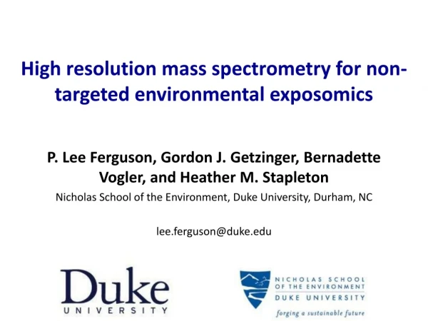 High resolution mass spectrometry for non-targeted environmental exposomics
