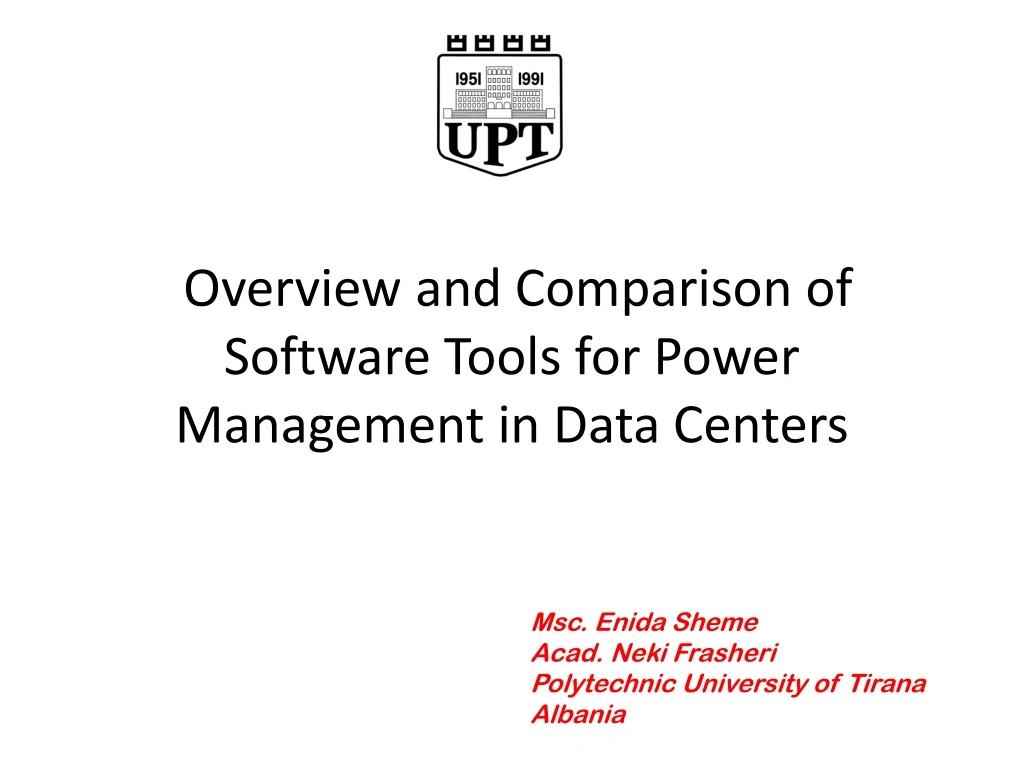 overview and comparison of software tools for power m anagement in data c enters